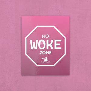 Zelfklever 'No Woke Zone Roze'